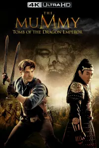 Poster to the movie "The Mummy: Tomb of the Dragon Emperor" #48759