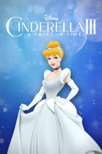 Poster to the movie "Cinderella III: A Twist in Time" #692435