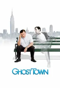 Poster to the movie "Ghost Town" #281547