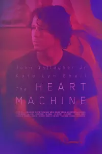 Poster to the movie "The Heart Machine" #405371