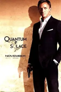 Poster to the movie "Quantum of Solace" #48372