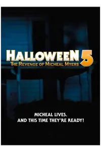 Poster to the movie "Halloween 5: The Revenge of Michael Myers" #83386