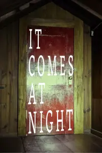 Poster to the movie "It Comes at Night" #586228