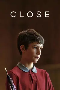 Poster to the movie "Close" #633427