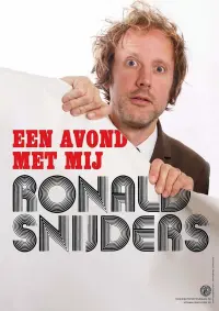 Poster to the movie "Ronald Snijders: Een Avond met Mij" #488852