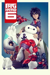 Poster to the movie "Big Hero 6" #15524