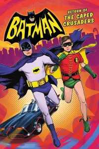 Poster to the movie "Batman: Return of the Caped Crusaders" #153972