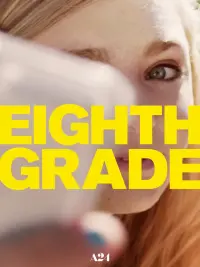 Poster to the movie "Eighth Grade" #122599