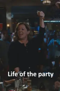 Poster to the movie "Life of the Party" #96340