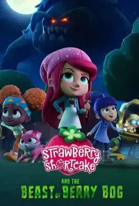 Poster to the movie "Strawberry Shortcake and the Beast of Berry Bog" #55722