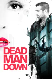 Poster to the movie "Dead Man Down" #299840