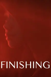 Poster to the movie "Finishing" #549092