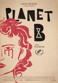 Poster to the movie "Planet B" #644631