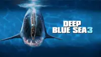 Backdrop to the movie "Deep Blue Sea 3" #92719