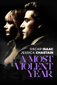 Poster to the movie "A Most Violent Year" #99536