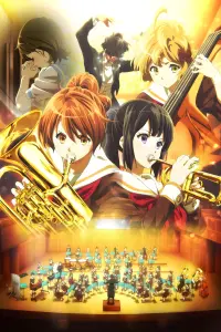 Poster to the movie "Sound! Euphonium the Movie – Welcome to the Kitauji High School Concert Band" #445867