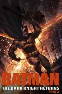 Poster to the movie "Batman: The Dark Knight Returns, Part 2" #182693