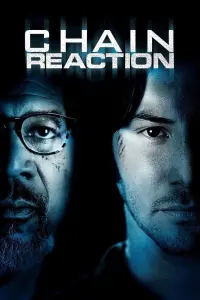 Poster to the movie "Chain Reaction" #134431