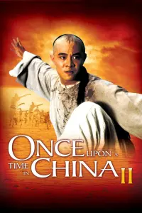 Poster to the movie "Once Upon a Time in China II" #127265