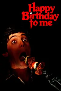 Poster to the movie "Happy Birthday to Me" #363859