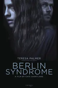 Poster to the movie "Berlin Syndrome" #309170