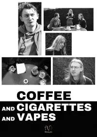 Poster to the movie "Coffee and Cigarettes and Vapes" #456212