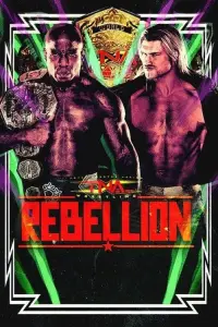 Poster to the movie "TNA Rebellion 2024" #464568