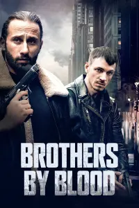 Poster to the movie "Brothers by Blood" #142469