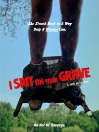 Poster to the movie "I Spit On Your Grave" #100277