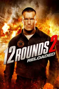 Poster to the movie "12 Rounds 2: Reloaded" #354053