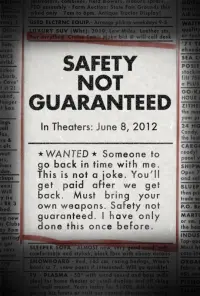 Poster to the movie "Safety Not Guaranteed" #263085