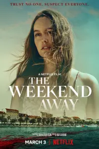 Poster to the movie "The Weekend Away" #306639