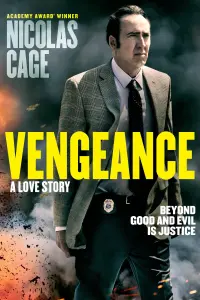 Poster to the movie "Vengeance: A Love Story" #343664