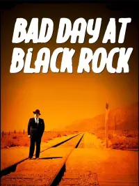 Poster to the movie "Bad Day at Black Rock" #141036