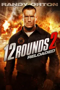 Poster to the movie "12 Rounds 2: Reloaded" #354055