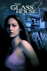 Poster to the movie "The Glass House" #144961