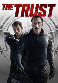 Poster to the movie "The Trust" #357335