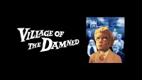 Backdrop to the movie "Village of the Damned" #158803