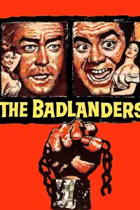 Poster to the movie "The Badlanders" #498237