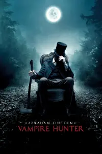 Poster to the movie "Abraham Lincoln: Vampire Hunter" #47107