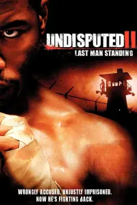 Poster to the movie "Undisputed II: Last Man Standing" #51176