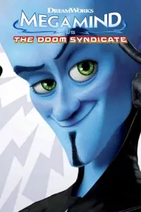 Poster to the movie "Megamind vs the Doom Syndicate" #479561