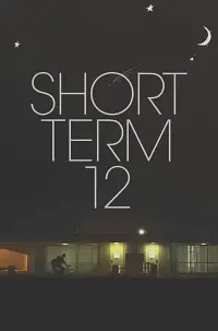 Poster to the movie "Short Term 12" #563040