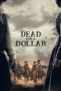 Poster to the movie "Dead for a Dollar" #162893