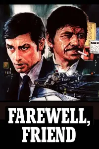 Poster to the movie "Farewell, Friend" #433945