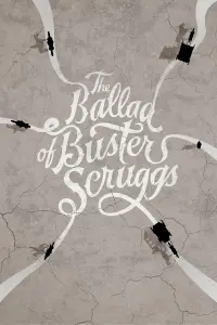 Poster to the movie "The Ballad of Buster Scruggs" #64324