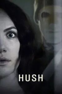 Poster to the movie "Hush" #129267