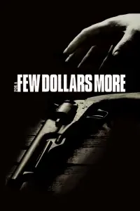 Poster to the movie "For a Few Dollars More" #323558