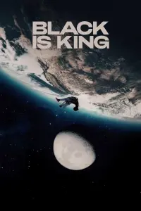 Poster to the movie "Black Is King" #150390