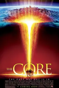 Poster to the movie "The Core" #78699